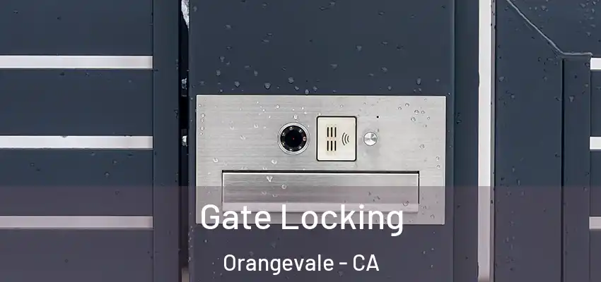  Gate Locking Orangevale - CA