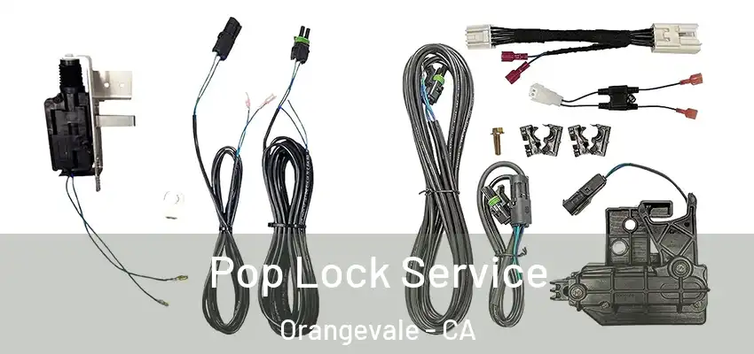  Pop Lock Service Orangevale - CA